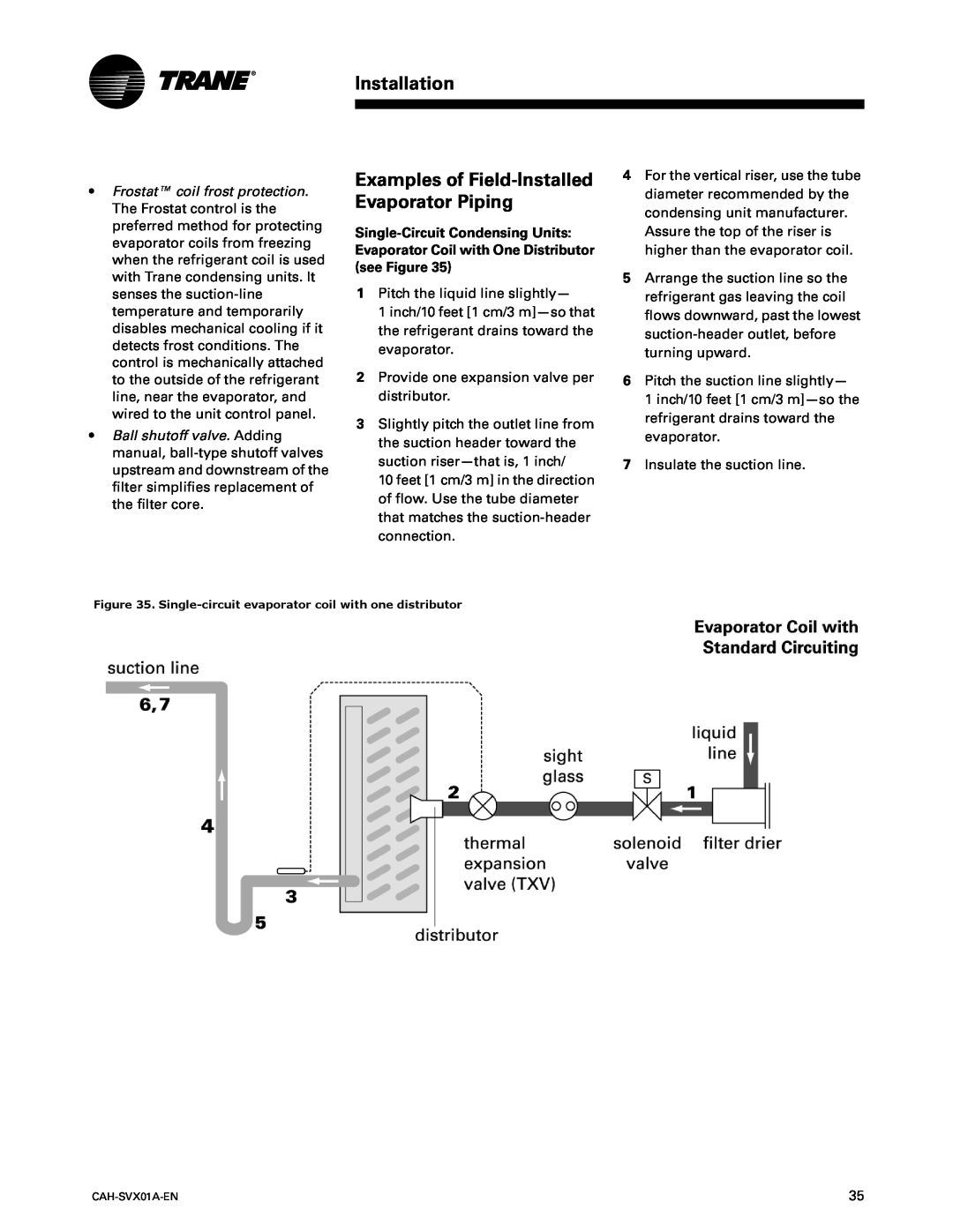 Trane Custom Climate Changer Air Handlers, CAH-SVX01A-EN manual Examples of Field-InstalledEvaporator Piping, Installation 