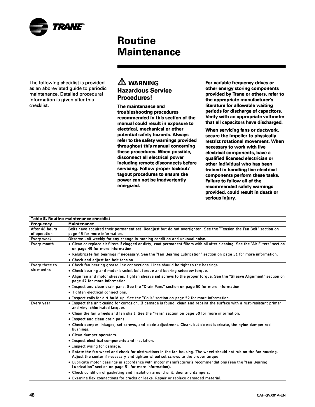 Trane CAH-SVX01A-EN, Custom Climate Changer Air Handlers manual Routine Maintenance, WARNING Hazardous Service Procedures 