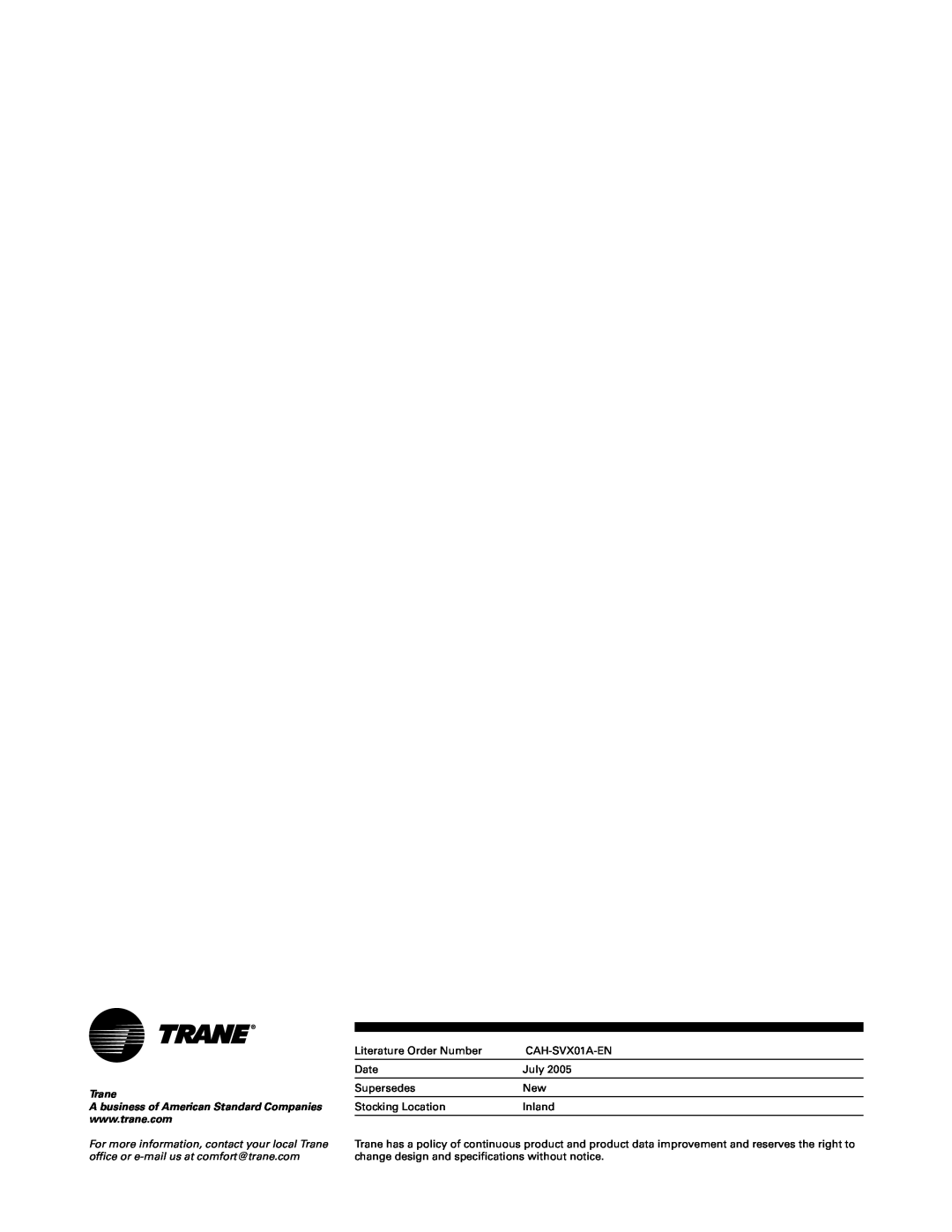 Trane CAH-SVX01A-EN manual Literature Order Number, Date, July, Trane, SupersedesNew, Stocking Location, Inland 