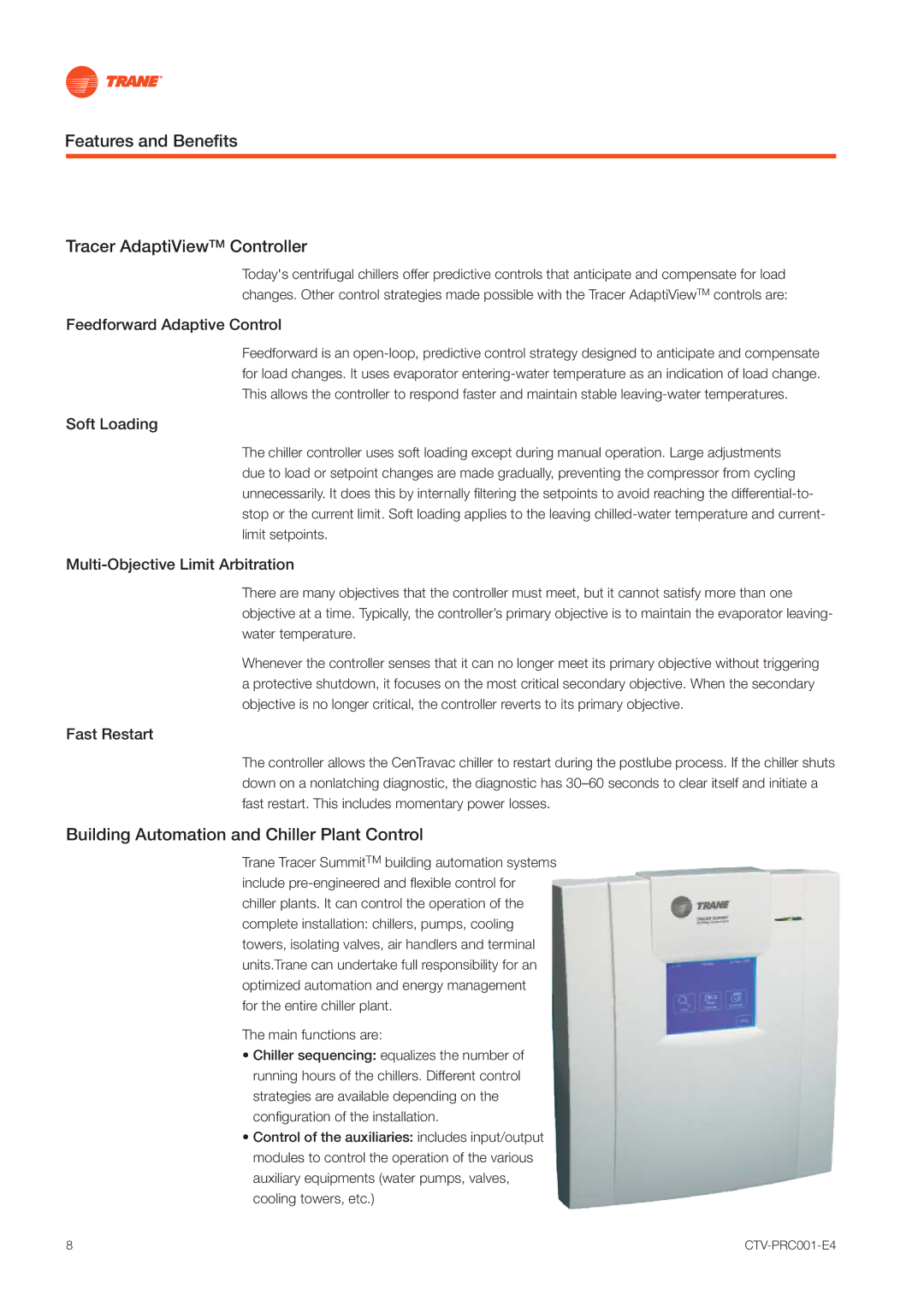 Trane CVGF manual Features and Beneﬁts Tracer AdaptiViewTM Controller, Building Automation and Chiller Plant Control 