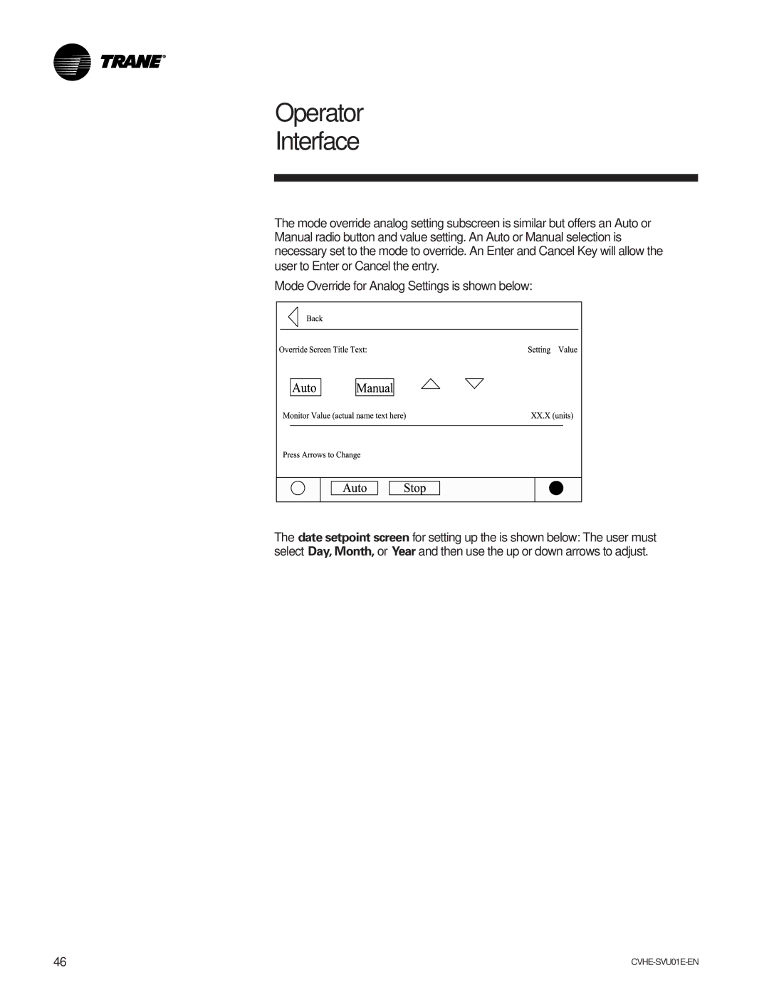 Trane CVHE-SVU01E-ENX39640712050 manual Operator Interface 