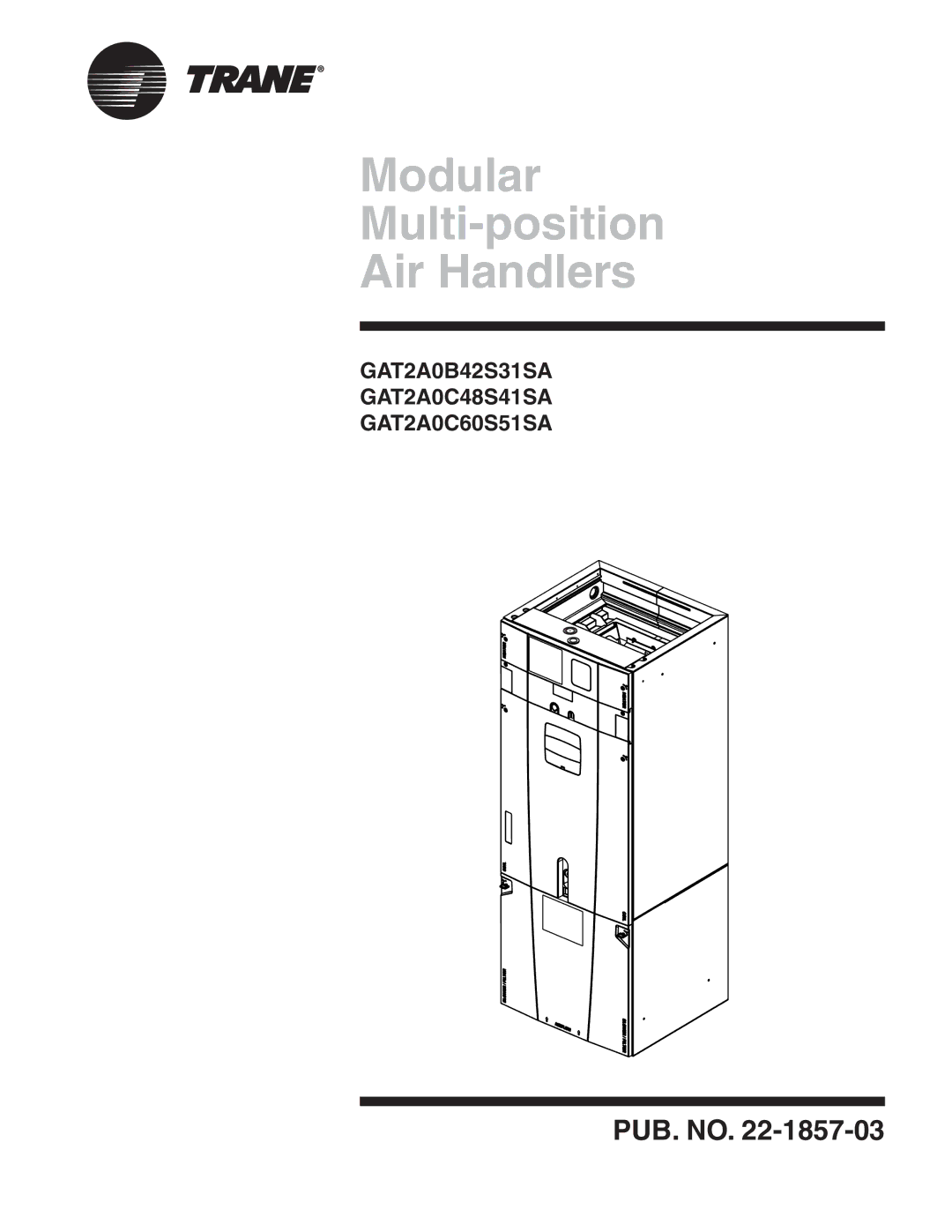 Trane GAT2A0C48S41SA, GAT2A0C60S51SA manual Modular Multi-position Air Handlers 