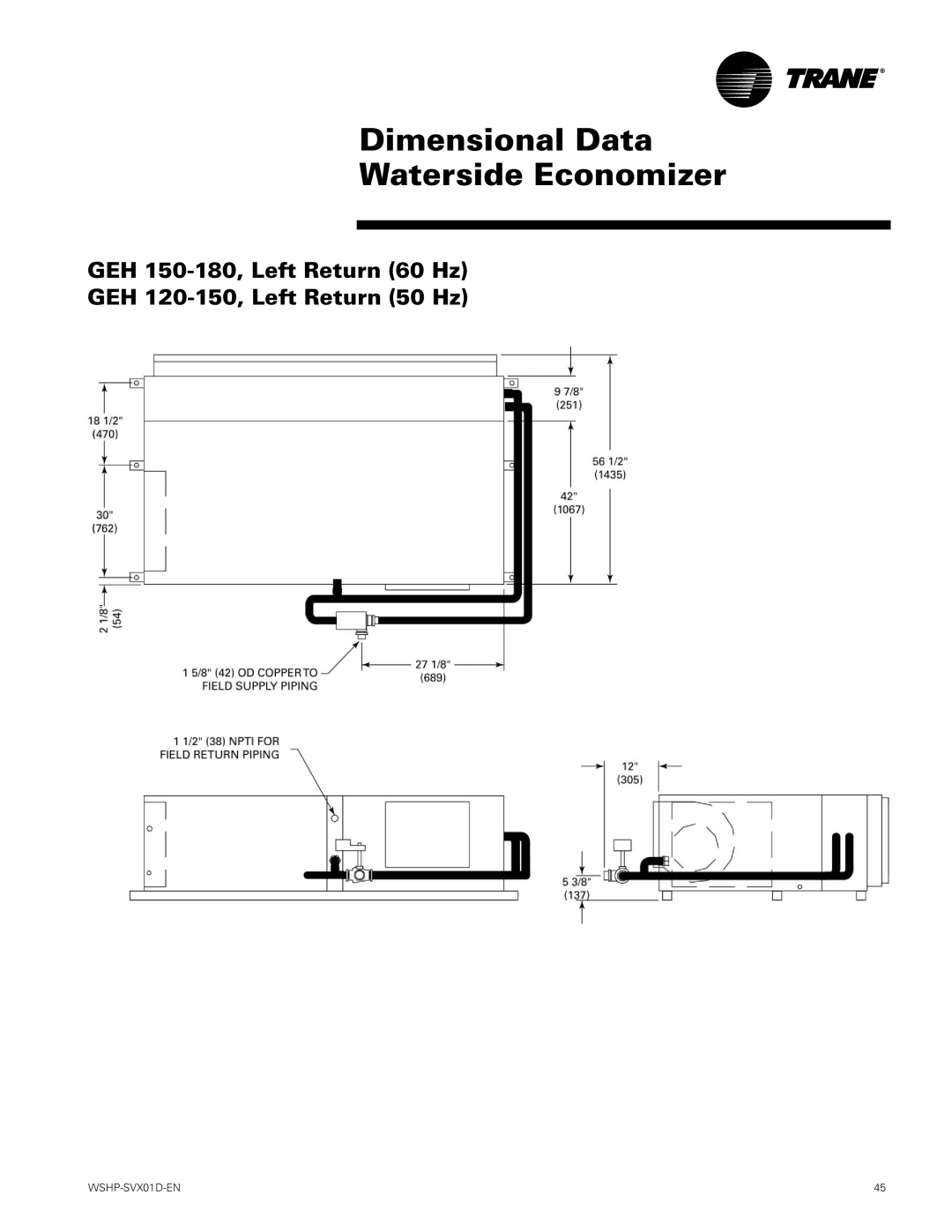 Trane GEV, GEH manual Dimensional Data Waterside Economizer 