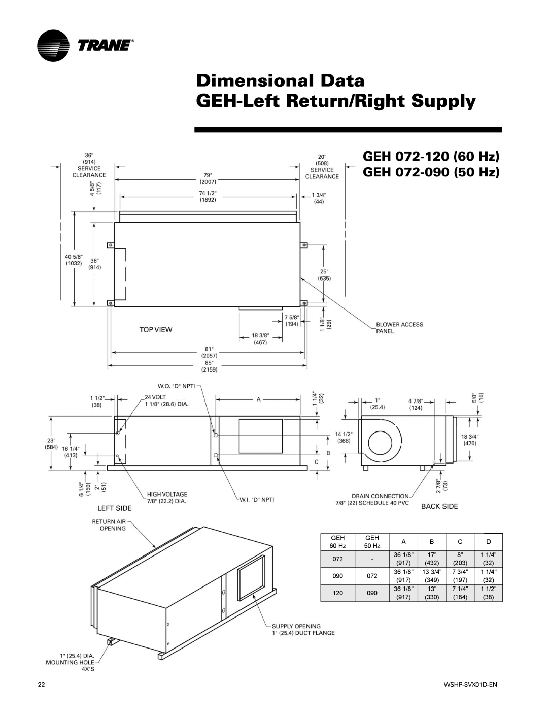 Trane GEV manual Dimensional Data GEH-LeftReturn/Right Supply, GEH 072-12060 Hz GEH 072-09050 Hz 