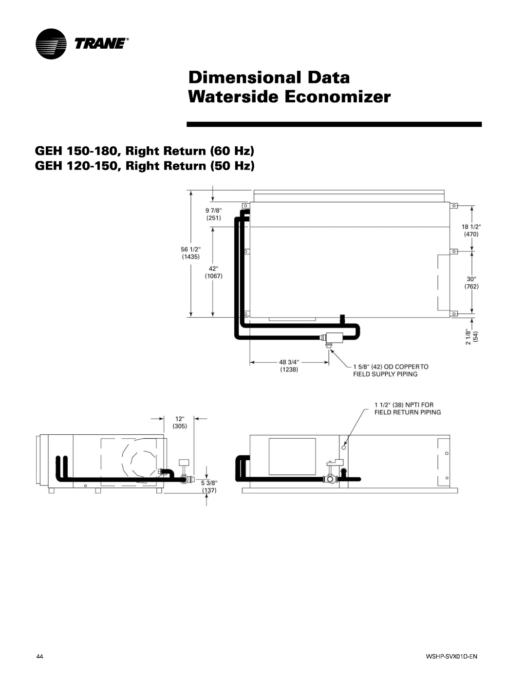Trane GEV manual GEH 150-180,Right Return 60 Hz, GEH 120-150,Right Return 50 Hz, Dimensional Data Waterside Economizer 