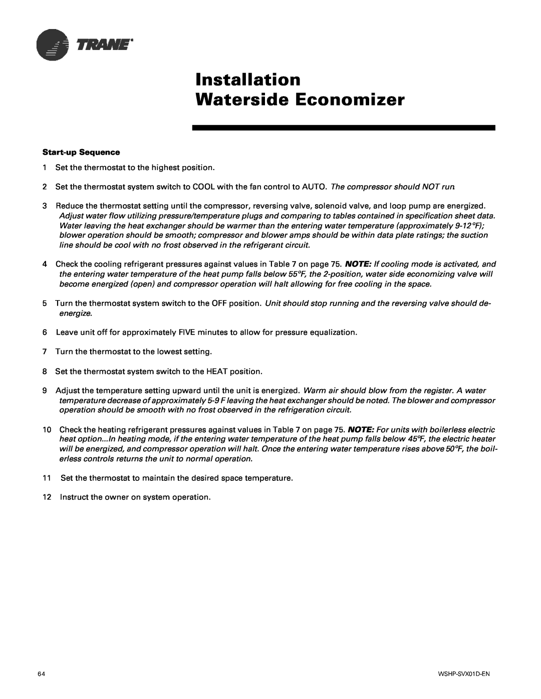 Trane GEH, GEV manual Installation Waterside Economizer, Start-upSequence 