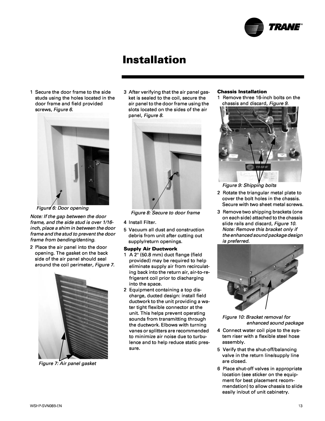 Trane GETB manual Door opening, Air panel gasket, Secure to door frame, Supply Air Ductwork, Chassis Installation 