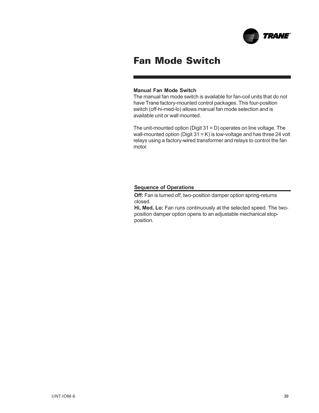 Trane LO manual Manual Fan Mode Switch, Sequence of Operations 