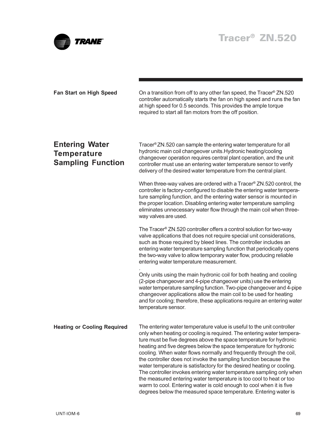 Trane LO manual Entering Water Temperature Sampling Function, Fan Start on High Speed, Heating or Cooling Required 