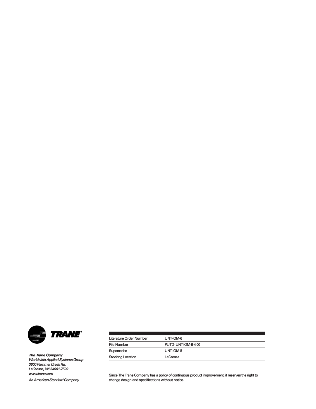 Trane LO The Trane Company, An American Standard Company, Literature Order Number, UNT-IOM-6, File Number, Supersedes 