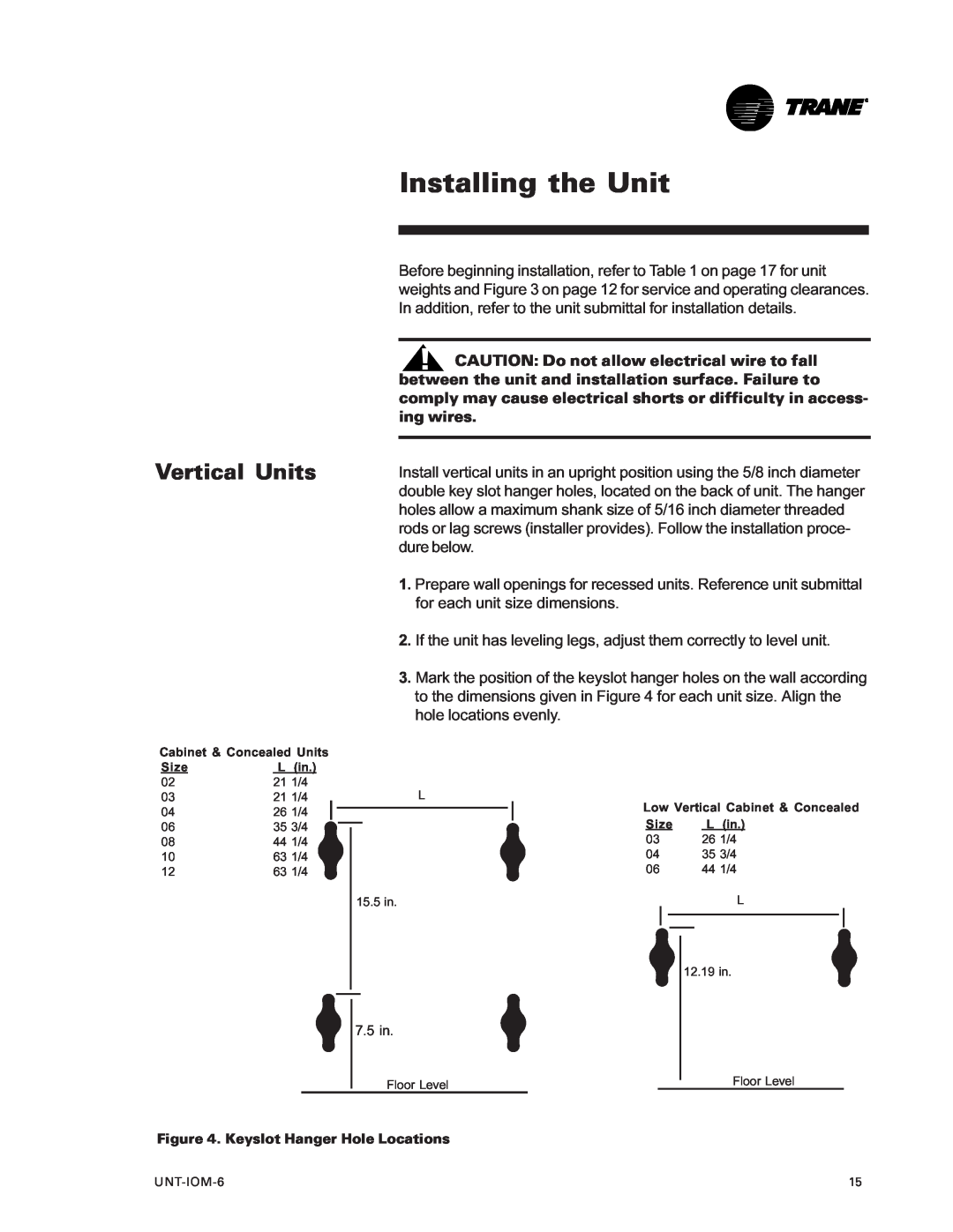 Trane LO manual Installing the Unit, Vertical Units 
