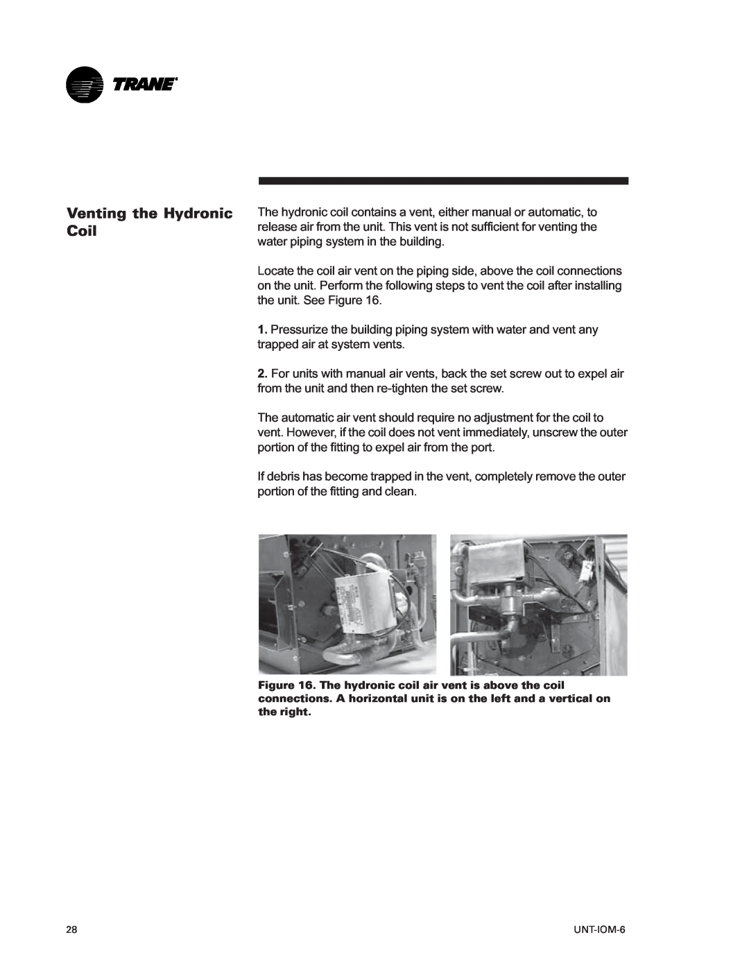 Trane LO manual Venting the Hydronic Coil, UNT-IOM-6 