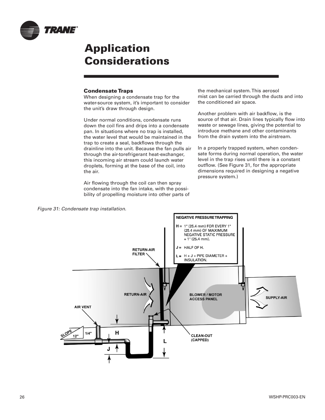 Trane Model 012 GEH, Model 180 GEV, 120 GEH manual Application Considerations, Condensate Traps, Condensate trap installation 