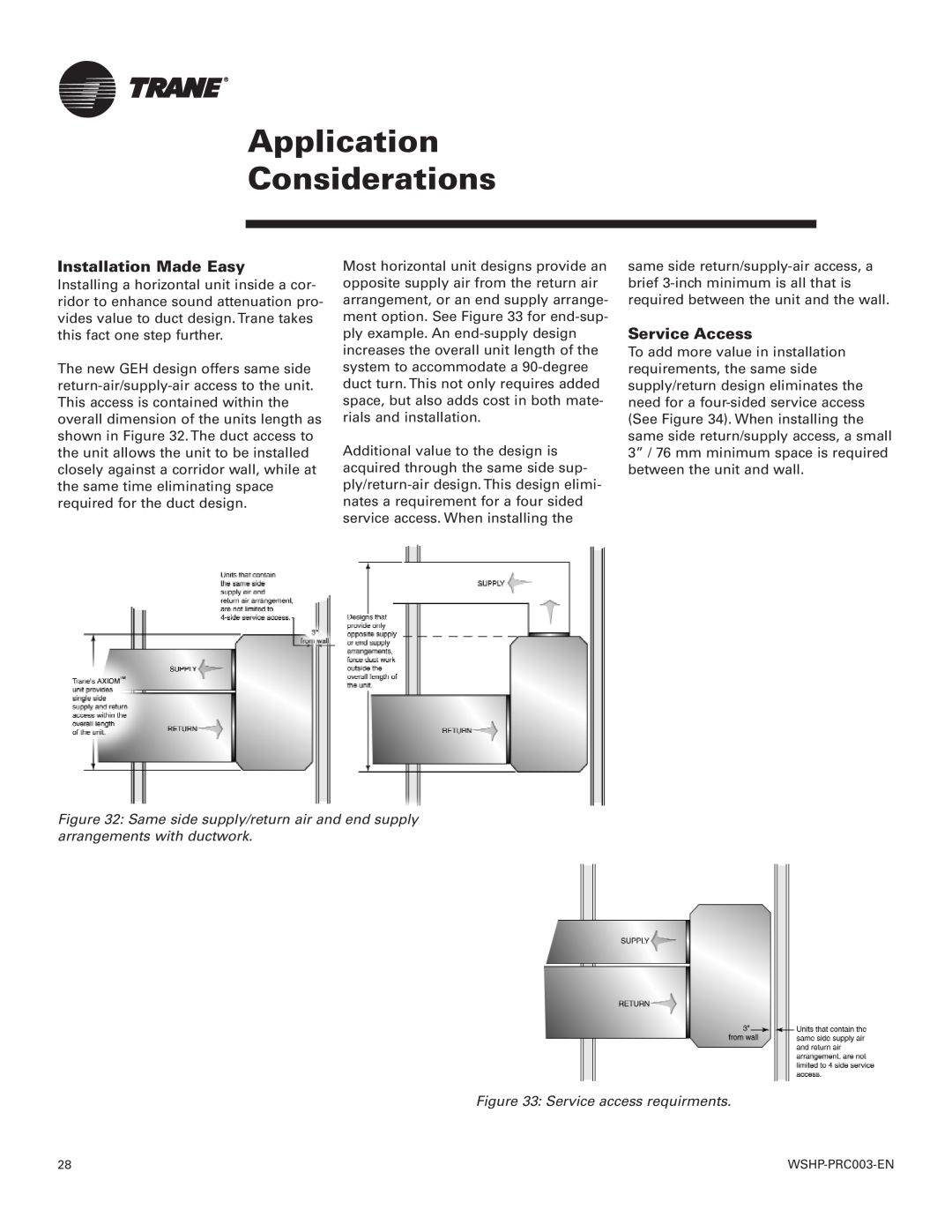 Trane 120 GEH manual Application Considerations, Installation Made Easy, Service Access, Service access requirments 