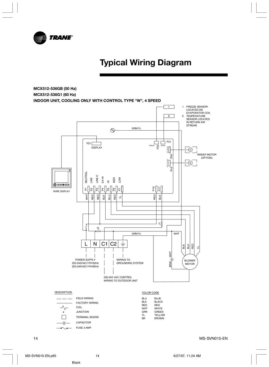 Trane MS-SVN015-EN installation manual Indoor UNIT, Cooling only with Control Type W, 4 Speed 