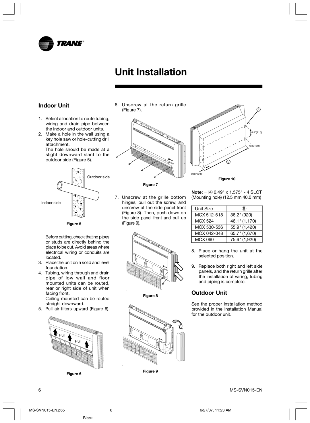 Trane MS-SVN015-EN installation manual Unit Installation, Unscrew at the return grille 