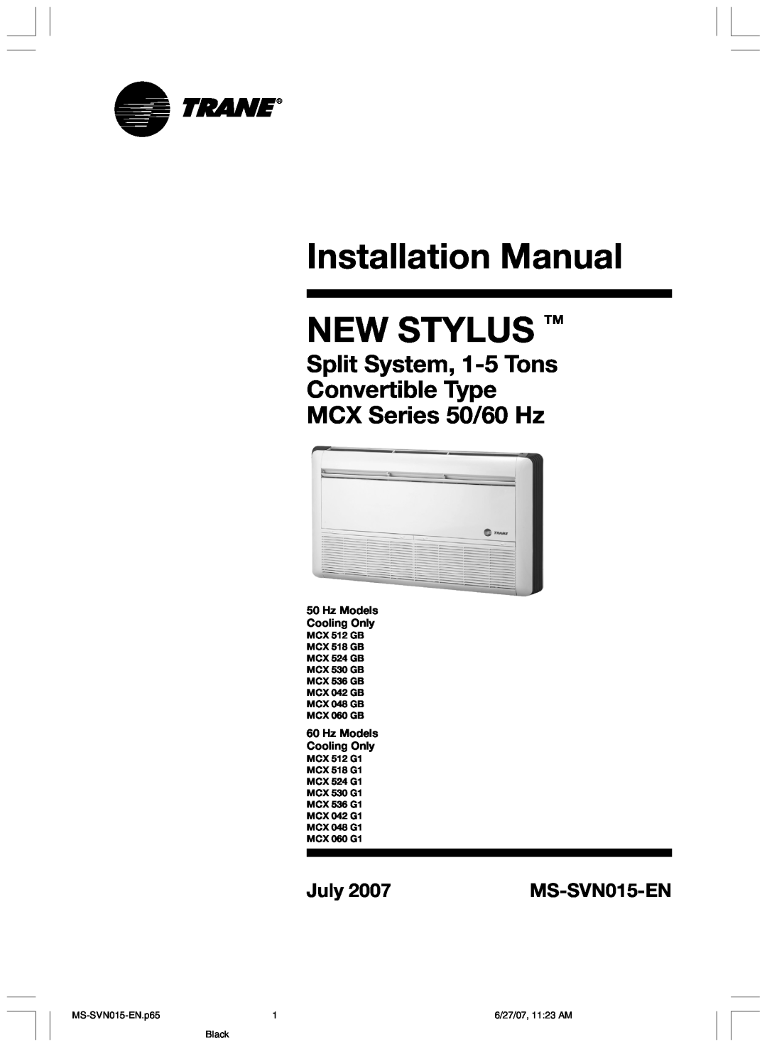 Trane installation manual Split System, 1-5Tons Convertible Type, MCX Series 50/60 Hz, July, MS-SVN015-EN.p65, Black 