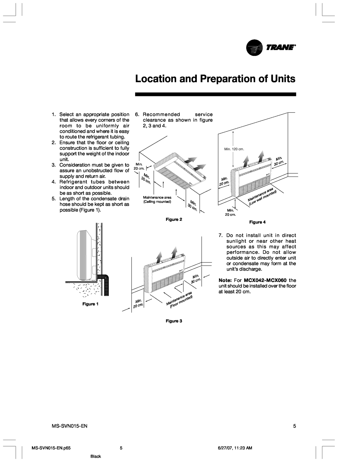 Trane MS-SVN015-EN installation manual Location and Preparation of Units 