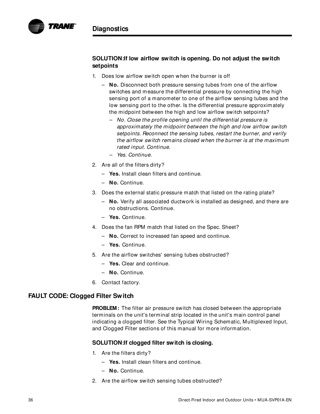 Trane MUA-SVP01A-EN manual Fault Code Clogged Filter Switch, SOLUTIONIf clogged filter switch is closing 