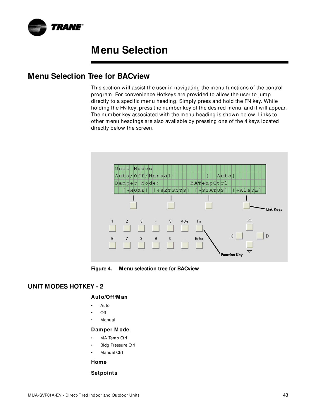 Trane Direct-Fired Indoor and Outdoor Make-Up Air Units manual Menu Selection Tree for BACview, Unit Modes Hotkey 