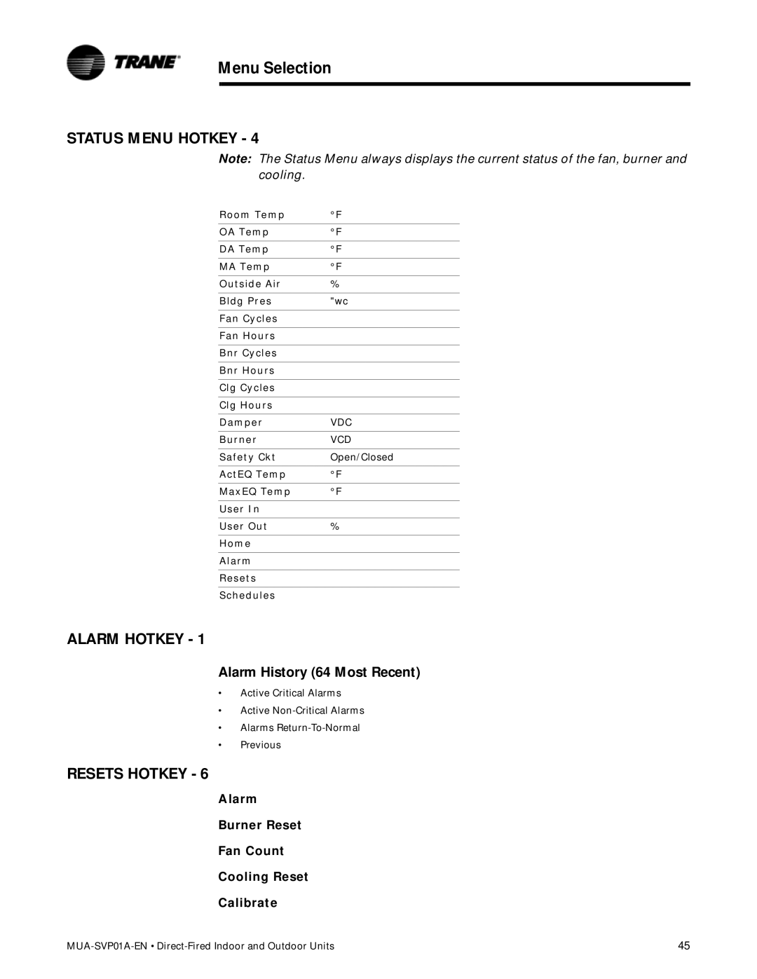 Trane Direct-Fired Indoor and Outdoor Make-Up Air Units, MUA-SVP01A-EN Status Menu Hotkey, Alarm Hotkey, Resets Hotkey 