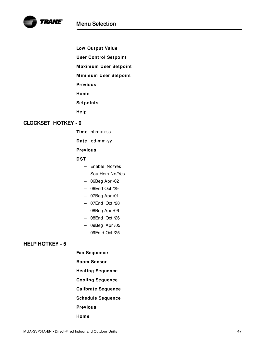 Trane Direct-Fired Indoor and Outdoor Make-Up Air Units, MUA-SVP01A-EN manual Clockset Hotkey, Help Hotkey 