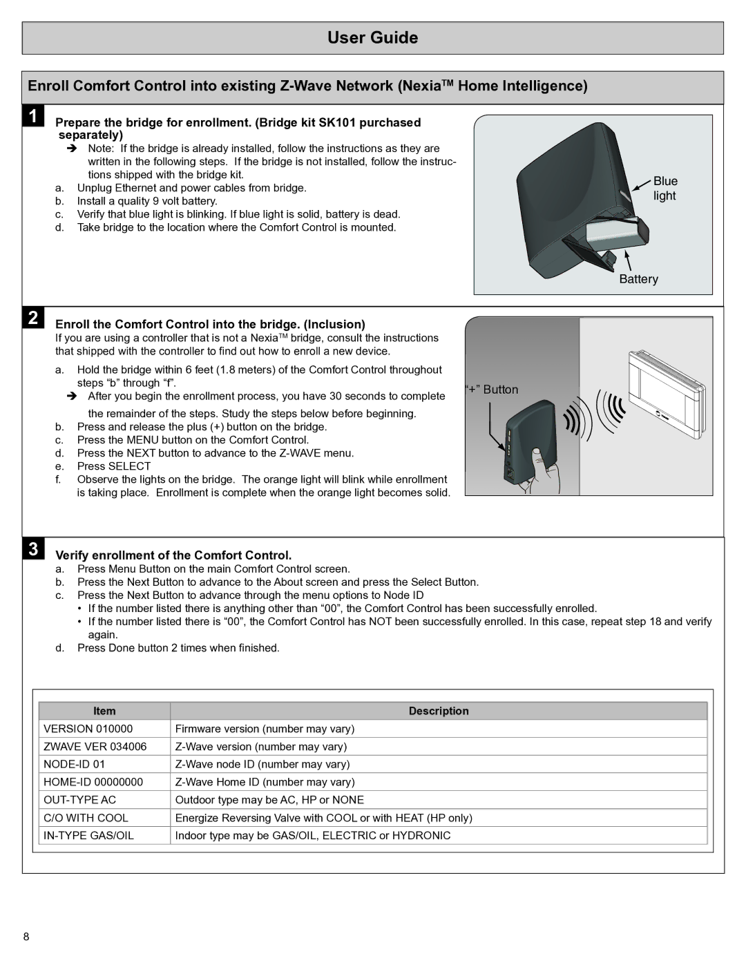 Trane TCONT624AS42DA Enroll the Comfort Control into the bridge. Inclusion, Verify enrollment of the Comfort Control 