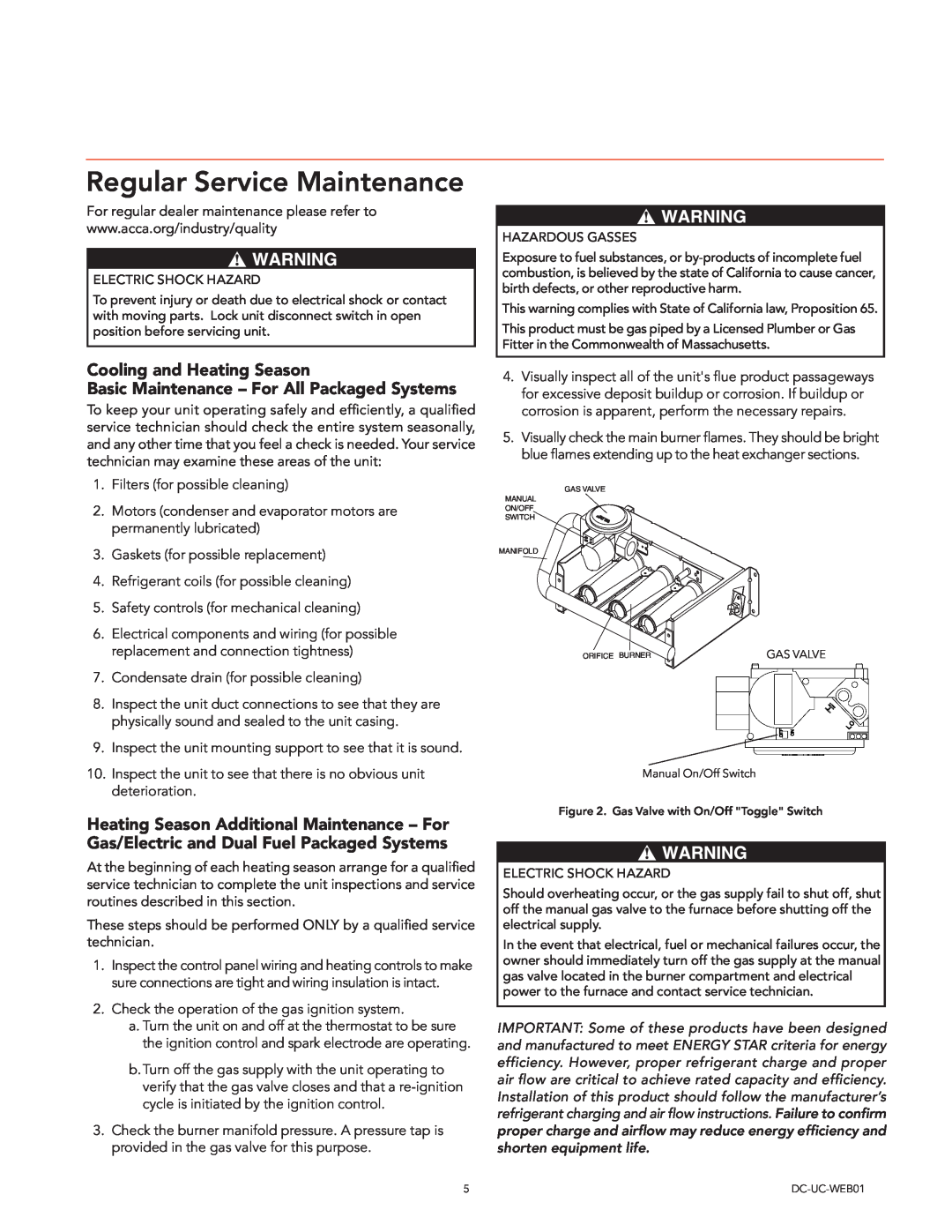 Trane Packaged Systems or All-in-One, DC-UC-WEB01 manual Regular Service Maintenance, Cooling and Heating Season 