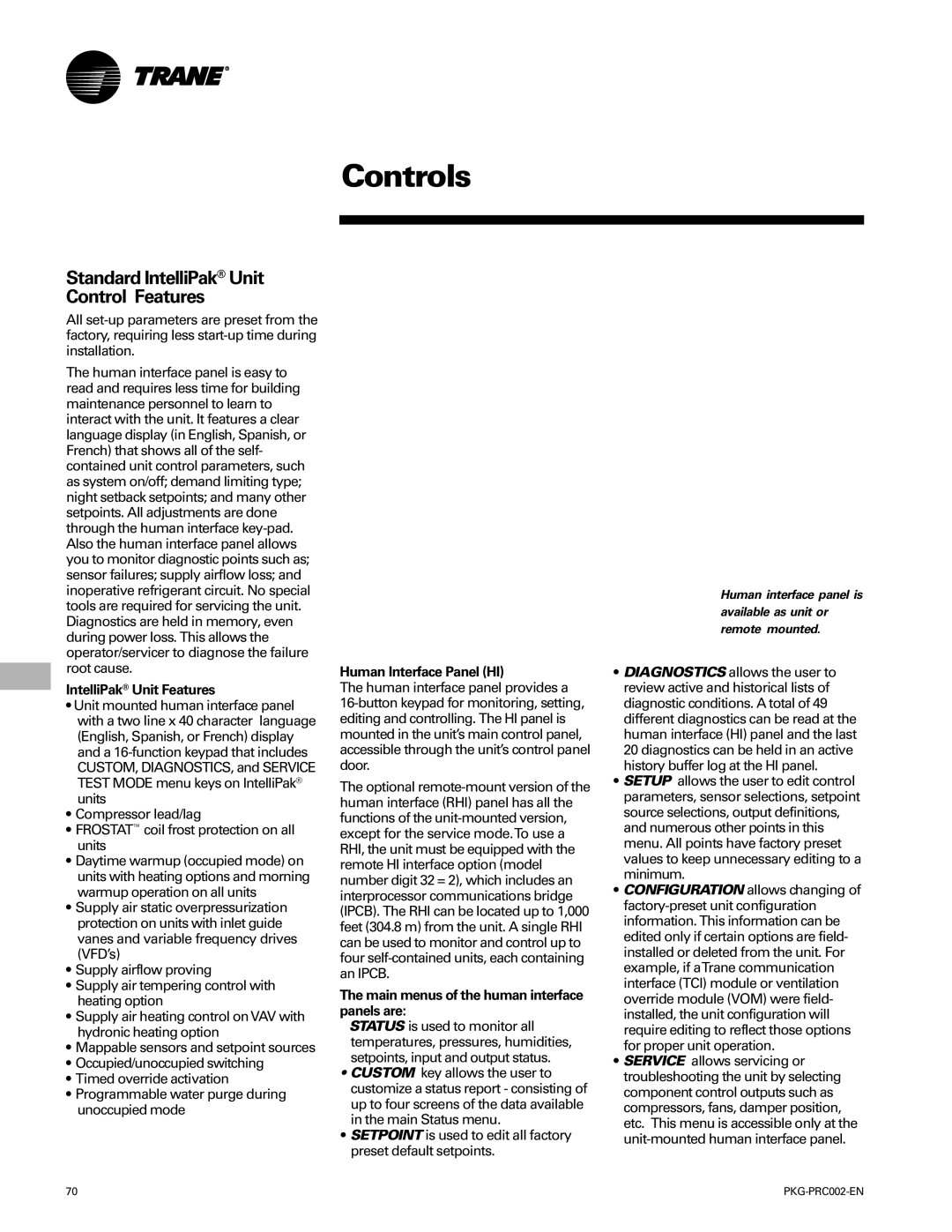 Trane PKG-PRC002-EN manual Standard IntelliPak Unit Control Features, IntelliPak Unit Features, Human Interface Panel HI 