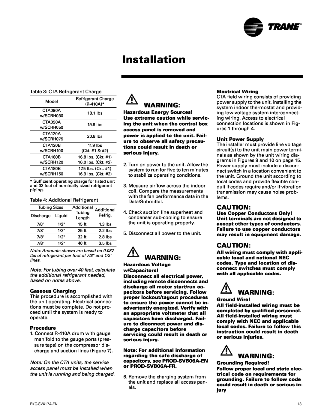 Trane PKG-SVX17A-EN manual Installation, Gaseous Charging 