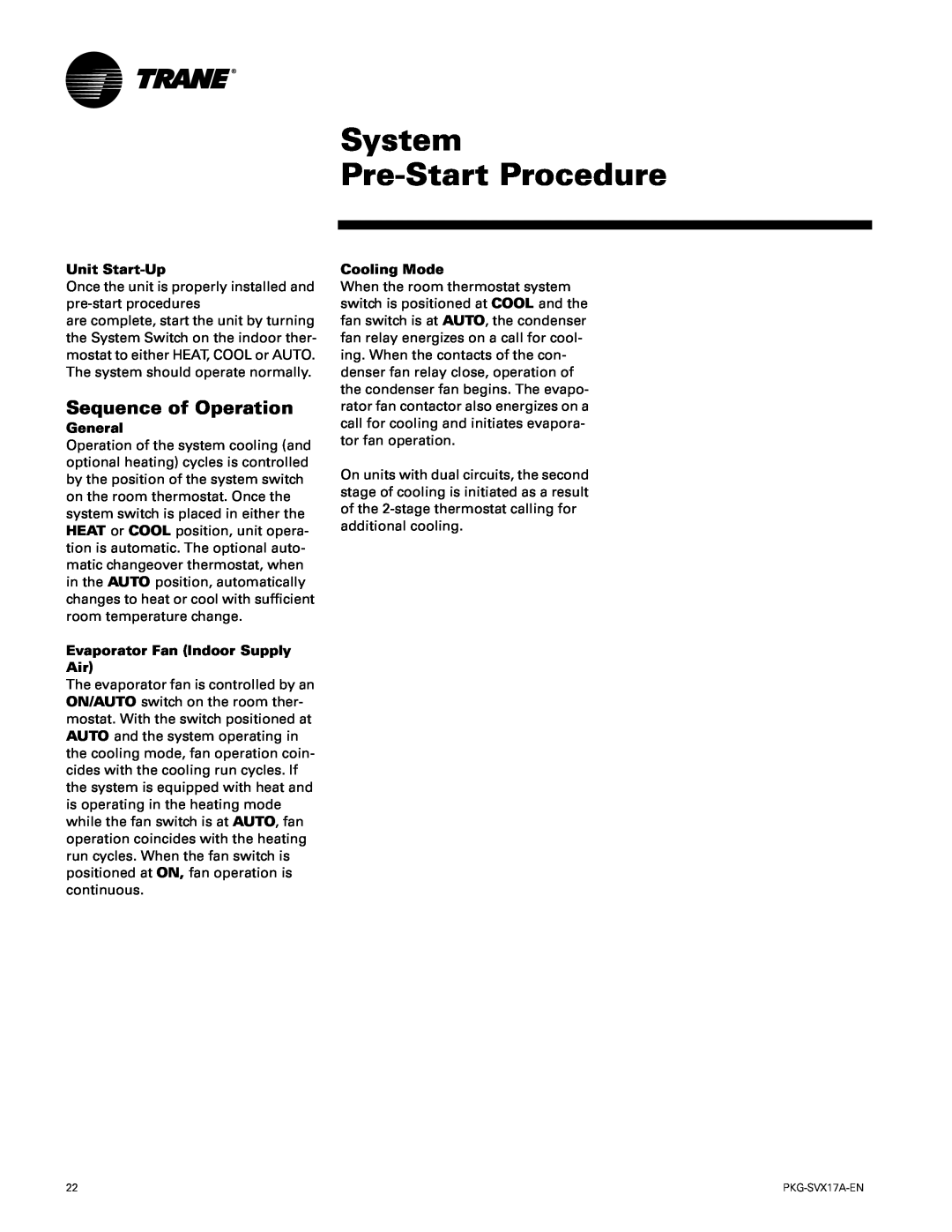 Trane PKG-SVX17A-EN manual Sequence of Operation, System Pre-StartProcedure, Unit Start-Up, General, Cooling Mode 