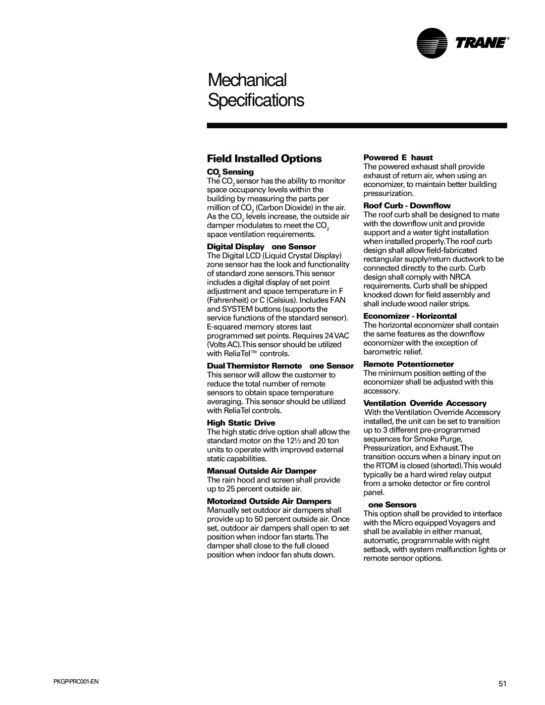 Trane PKGP-PRC001-EN manual Field Installed Options, Manual Outside Air Damper, Powered Exhaust, Roof Curb Downflow 