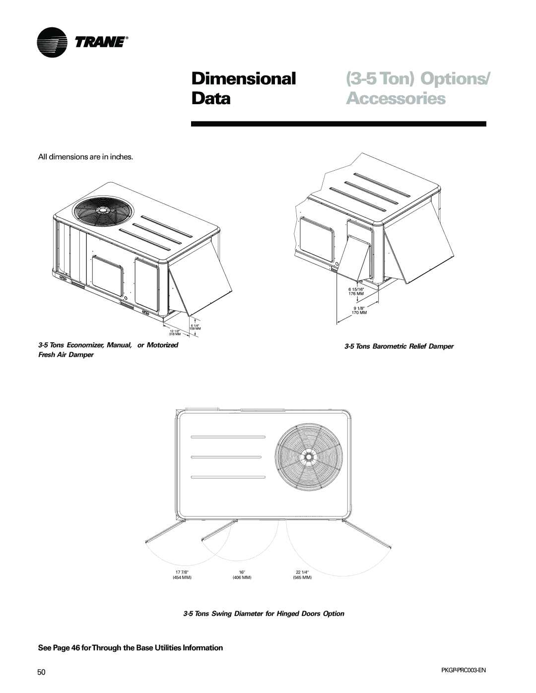 Trane PKGP-PRC003-EN manual Data Accessories, See Page 46 forThrough the Base Utilities Information, Fresh Air Damper 