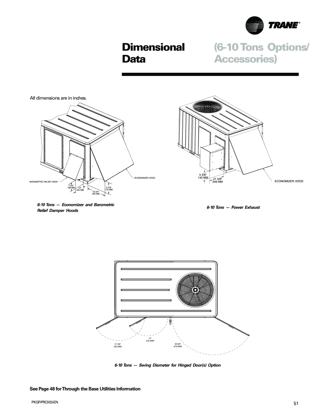 Trane PKGP-PRC003-EN manual See Page 48 forThrough the Base Utilities Information 