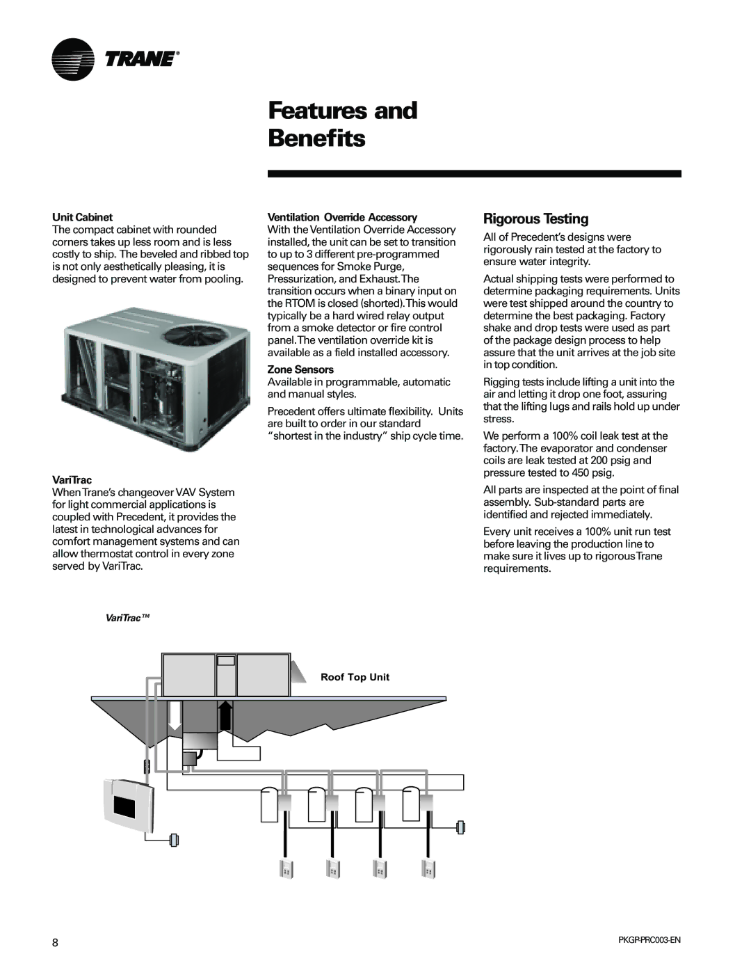 Trane PKGP-PRC003-EN manual Rigorous Testing, Unit Cabinet, VariTrac, Ventilation Override Accessory, Zone Sensors 