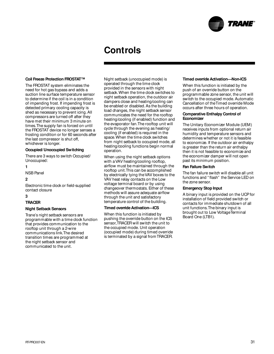 Trane RT-PRC007-EN manual Coil Freeze Protection Frostat, Occupied/Unoccupied Switching, Night Setback Sensors 