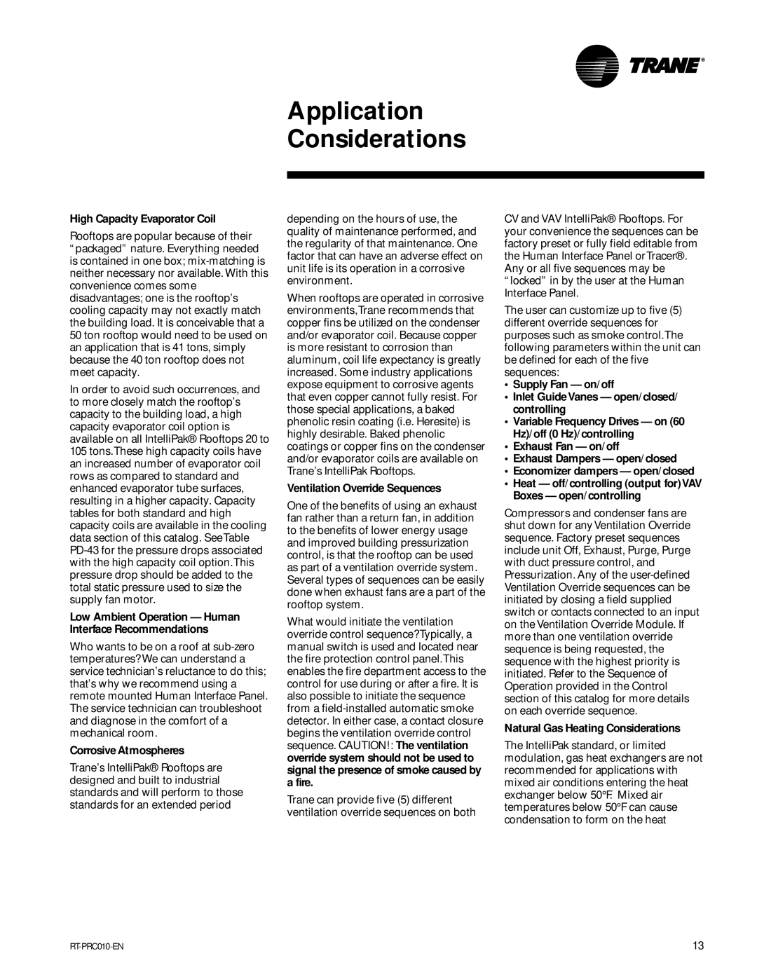 Trane RT-PRC010-EN manual High Capacity Evaporator Coil, Corrosive Atmospheres, Ventilation Override Sequences 