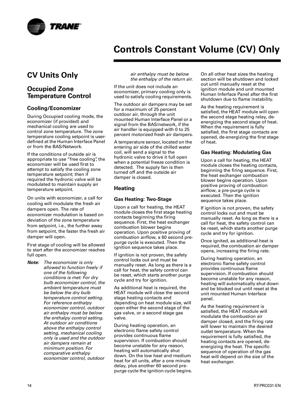 Trane RT-PRC031-EN manual Controls Constant Volume CV Only, Occupied Zone Temperature Control, Gas Heating Two-Stage 