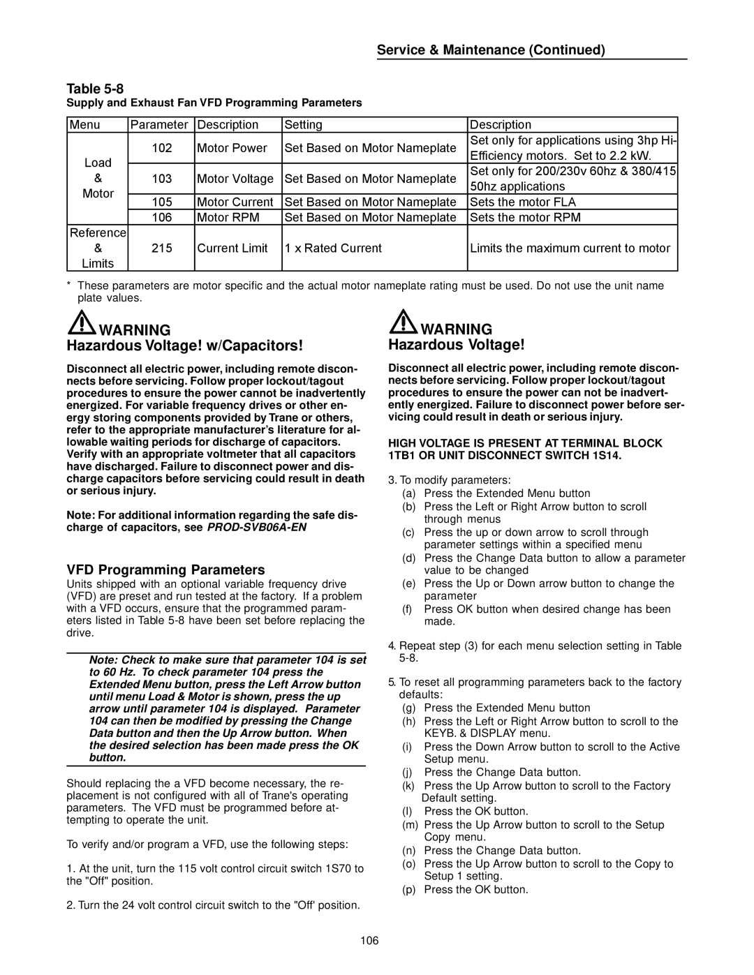 Trane RT-SVX10C-EN specifications Hazardous Voltage! w/Capacitors, VFD Programming Parameters 