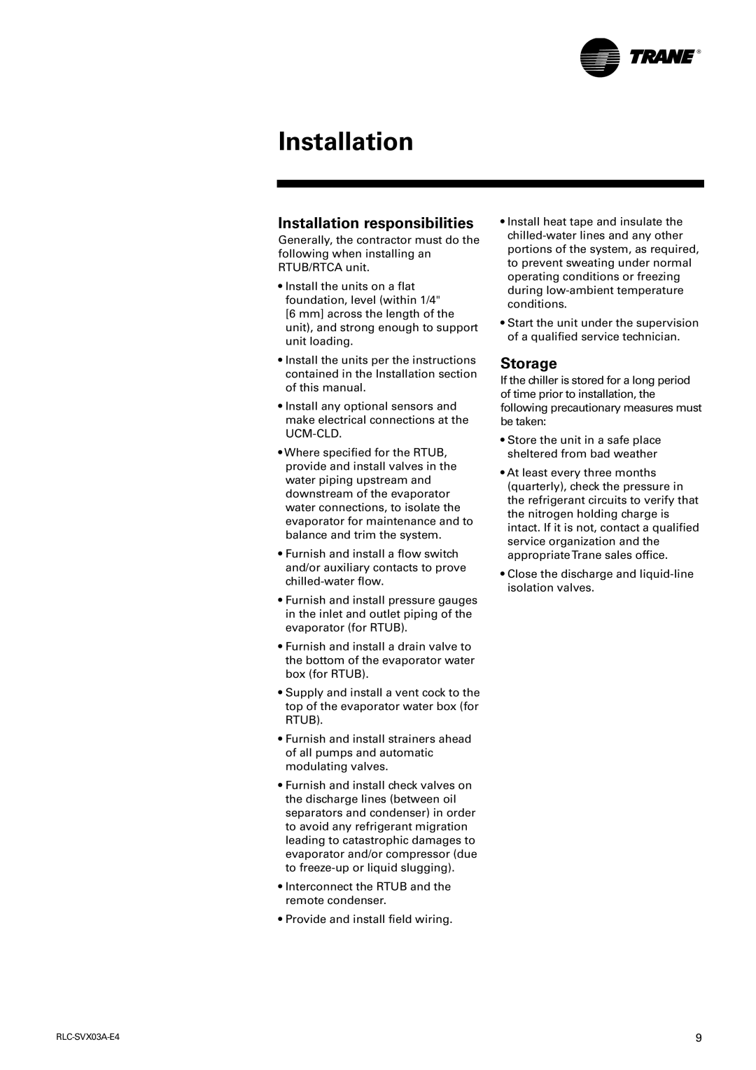 Trane RTUB 207-224, RTCA 108-216 manual Installation responsibilities, Storage 