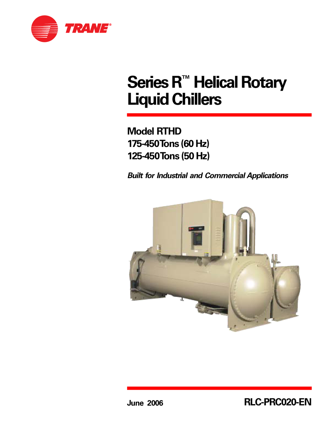 Trane RTHD manual Series R Helical Rotary Liquid Chillers 