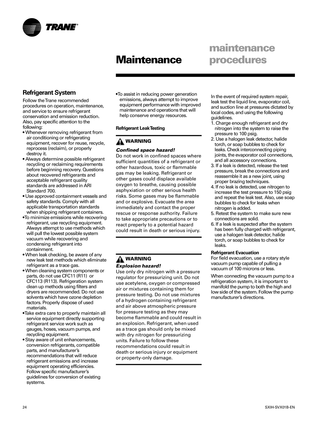 Trane SCIH Refrigerant System, Refrigerant LeakTesting, Confined space hazard, Explosion hazard, Refrigerant Evacuation 