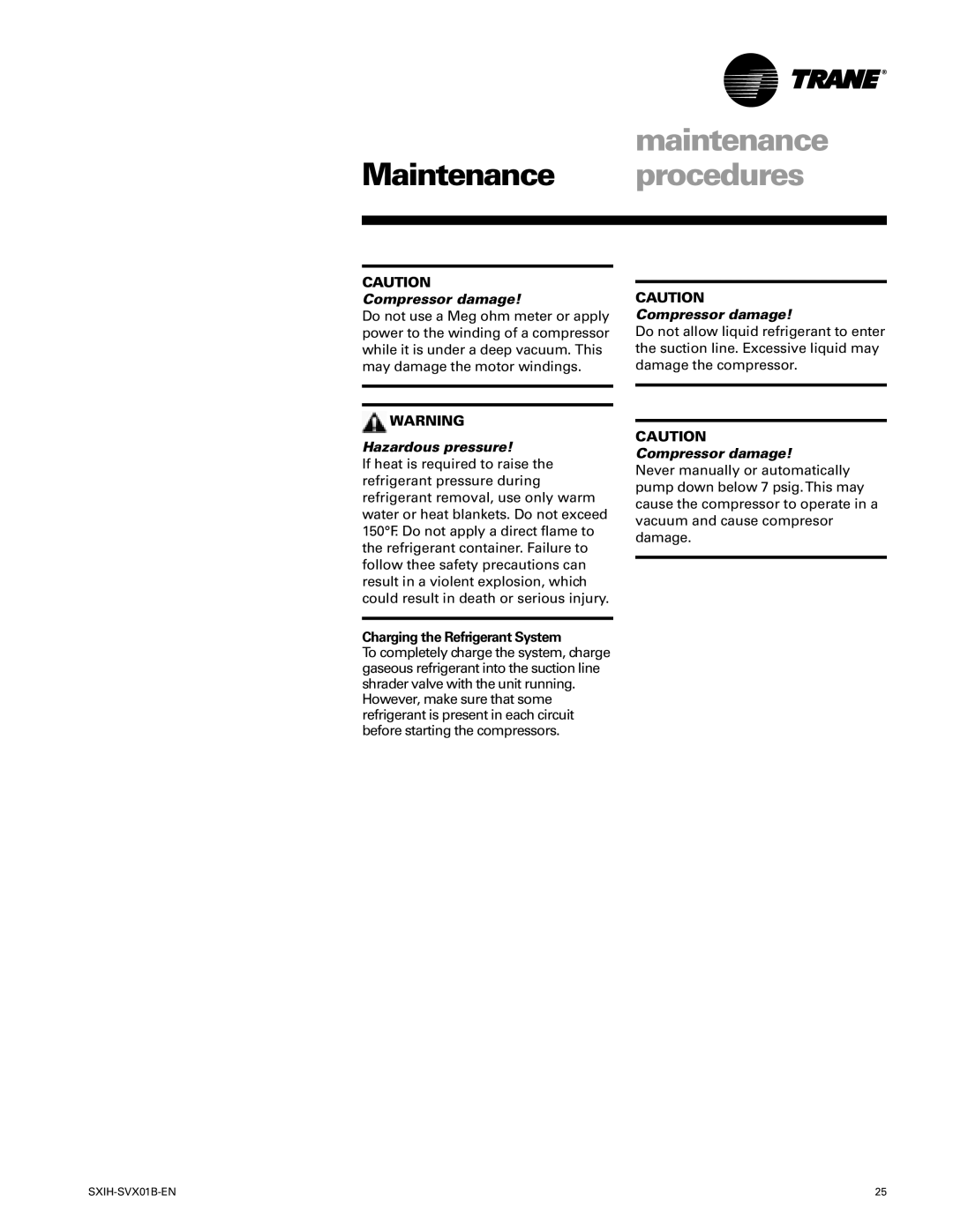 Trane SCIH manual Compressor damage, Hazardous pressure, Charging the Refrigerant System 