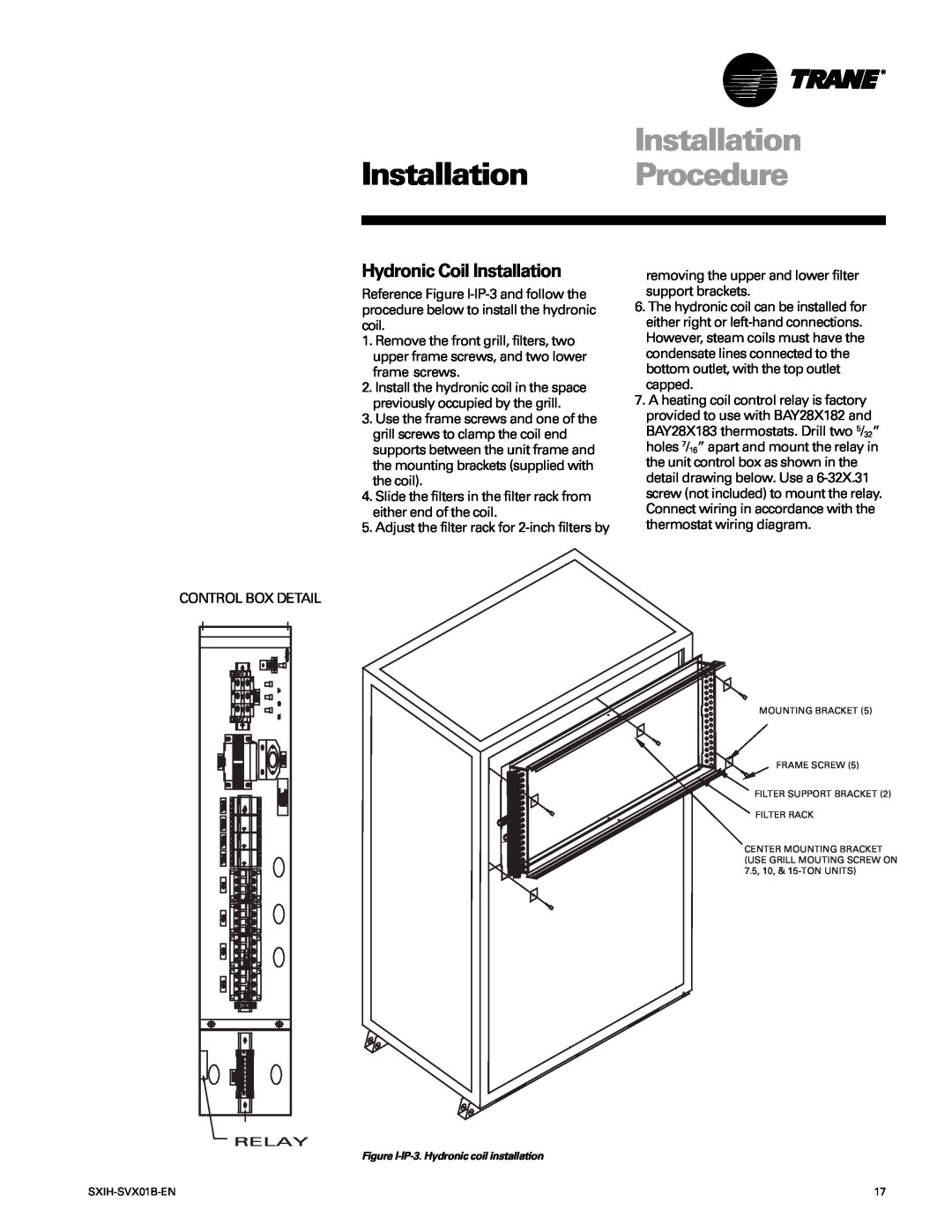 Trane SCIH manual Hydronic Coil Installation, Installation Procedure 