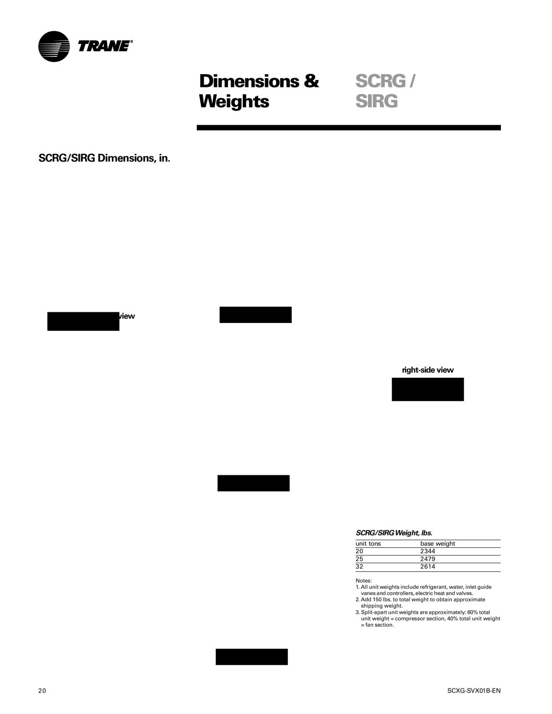 Trane SCXG-SVX01B-EN manual SCRG/SIRG Dimensions, Left-side View Right-side view Top view, SCRG/SIRGWeight, lbs 