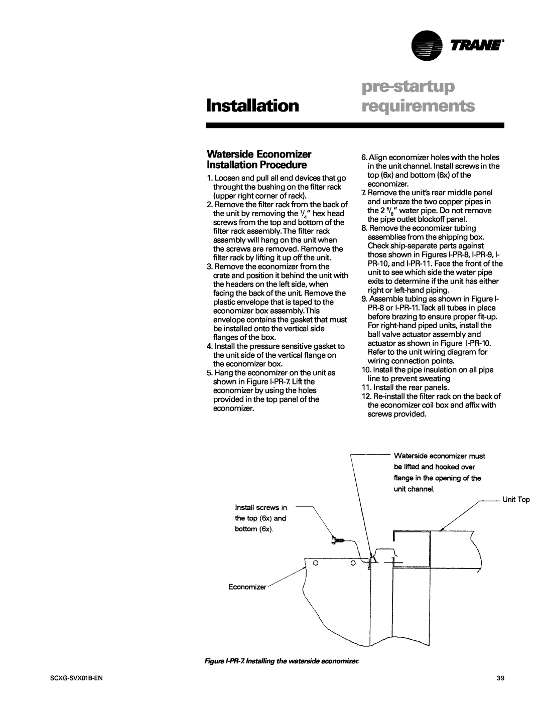 Trane SCXG-SVX01B-EN manual Waterside Economizer Installation Procedure, pre-startup, Installation requirements 