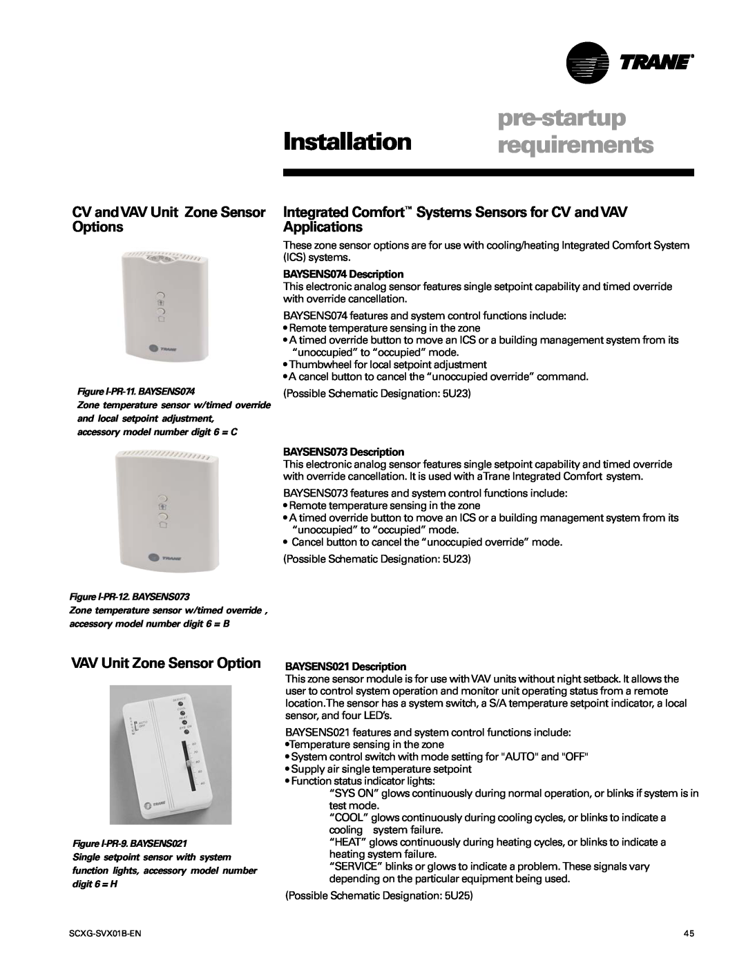 Trane SCXG-SVX01B-EN CV andVAV Unit Zone Sensor Options, pre-startup, Installation requirements, BAYSENS074 Description 
