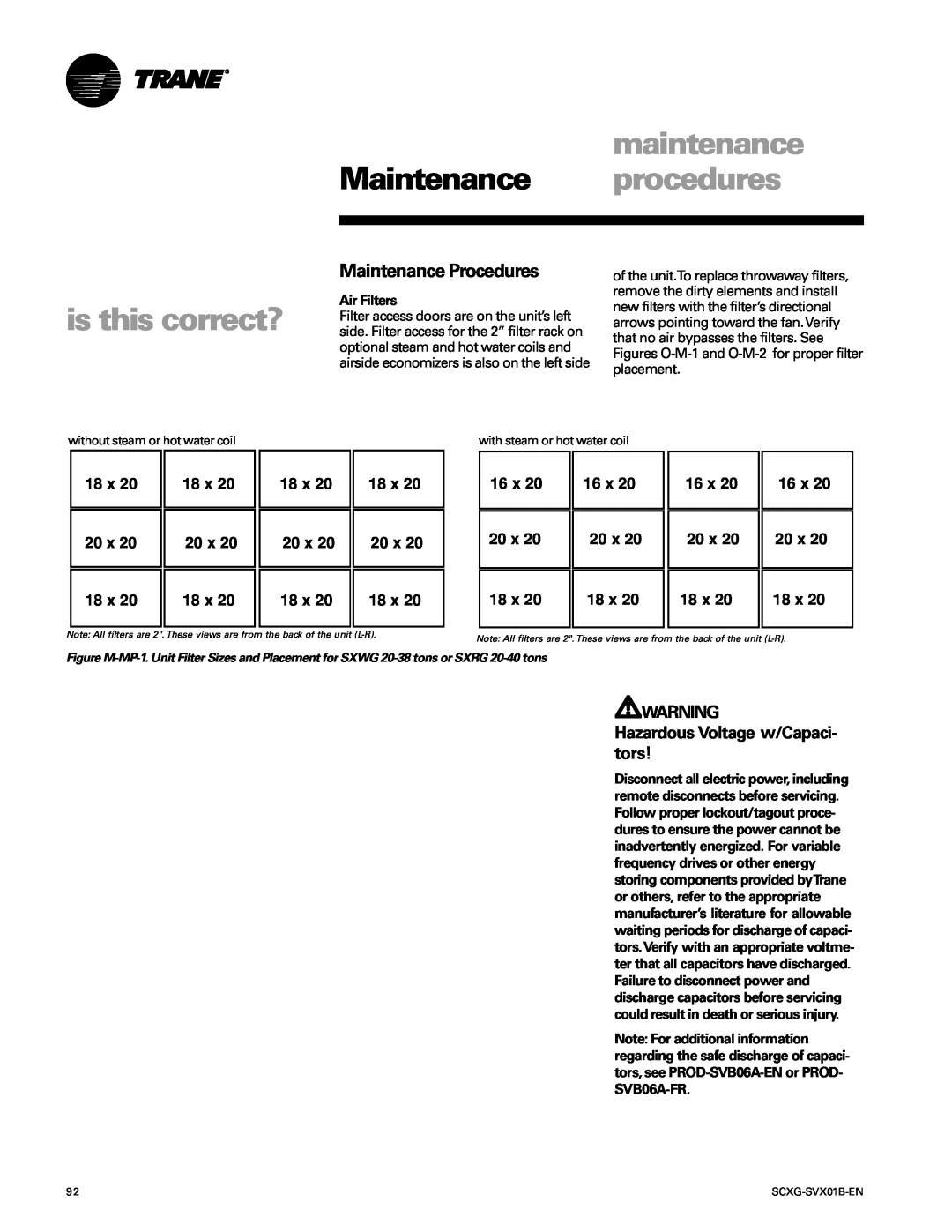 Trane SCXG-SVX01B-EN manual maintenance, Maintenance procedures, is this correct?, Maintenance Procedures, 18 x, 16 x, 20 x 