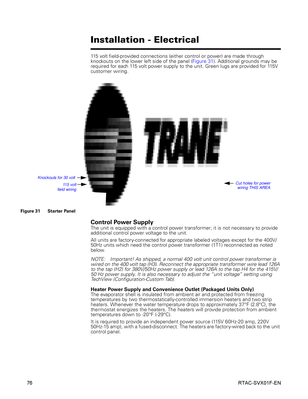 Trane RTAC 140-500 ton units (60 Hz), RTAC 140-400 ton units (50 HZ) manual Control Power Supply, Starter Panel 