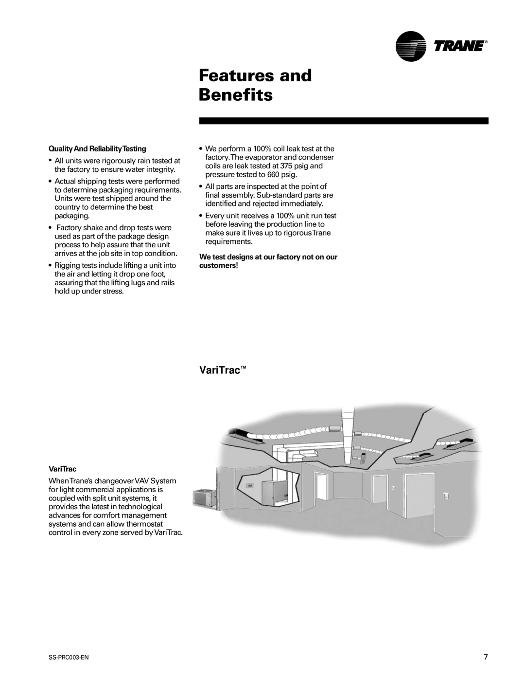 Trane SS-PRC003-EN manual QualityAnd ReliabilityTesting, We test designs at our factory not on our customers, VariTrac 